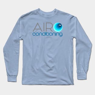 (I appreciate) Air Conditioning Long Sleeve T-Shirt